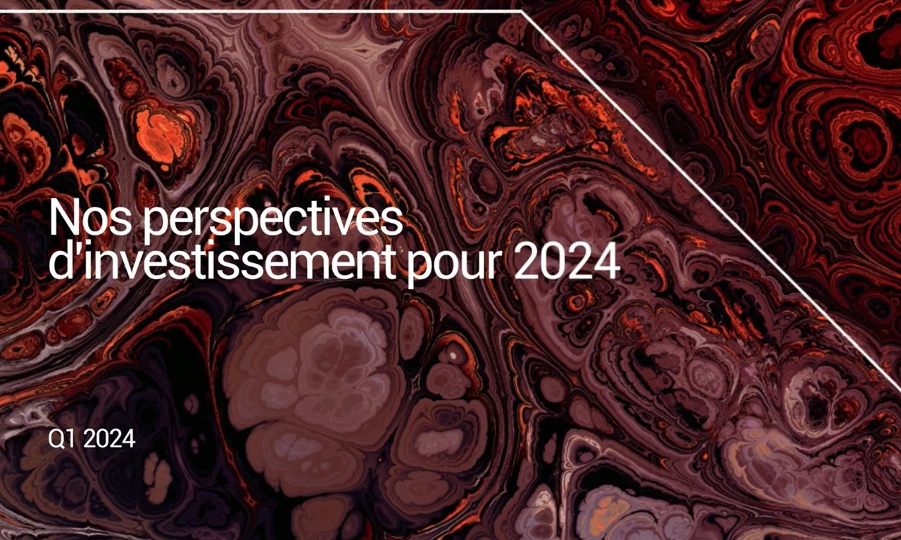 Perspectives d’investissements 2024 video